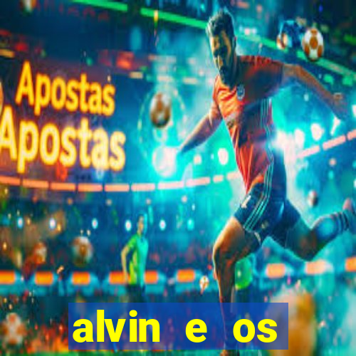 alvin e os esquilos 3 rede canais